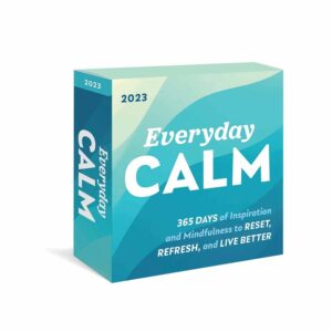Everyday Calm Desk Calendar 2023