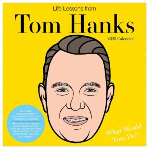 Life Lessons from Tom Hanks Calendar 2023