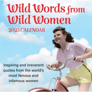 Wild Words From Wild Women Desk Calendar 2023