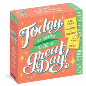 Today Is Going To Be A Great Day Desk Calendar 2023