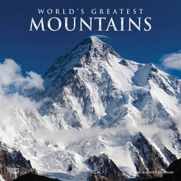 World's Greatest Mountains Calendar 2023