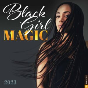 Black Girl Magic Calendar 2023