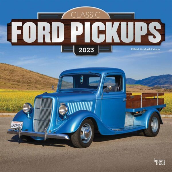 Classic Ford Pickups Calendar 2023