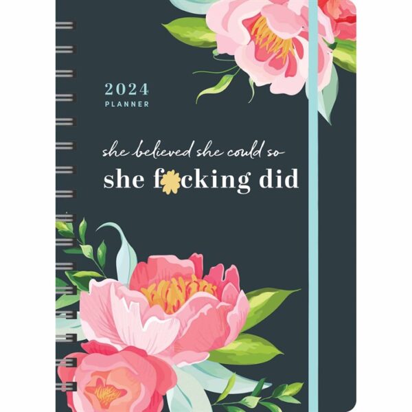 She Believed She Could So She F*cking Did A5 Deluxe Diary 2023 - 2024