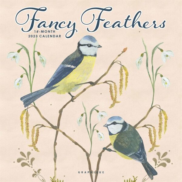 Fancy Feathers Calendar 2023
