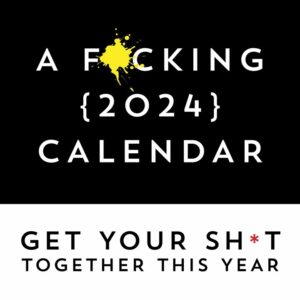 A F*cking Calendar 2024