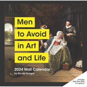 Men To Avoid In Art And Life Calendar 2024