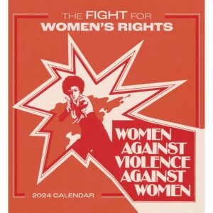 The Fight For Women's Rights Calendar 2024